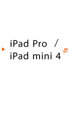 iPad Pro / iPad mini 4